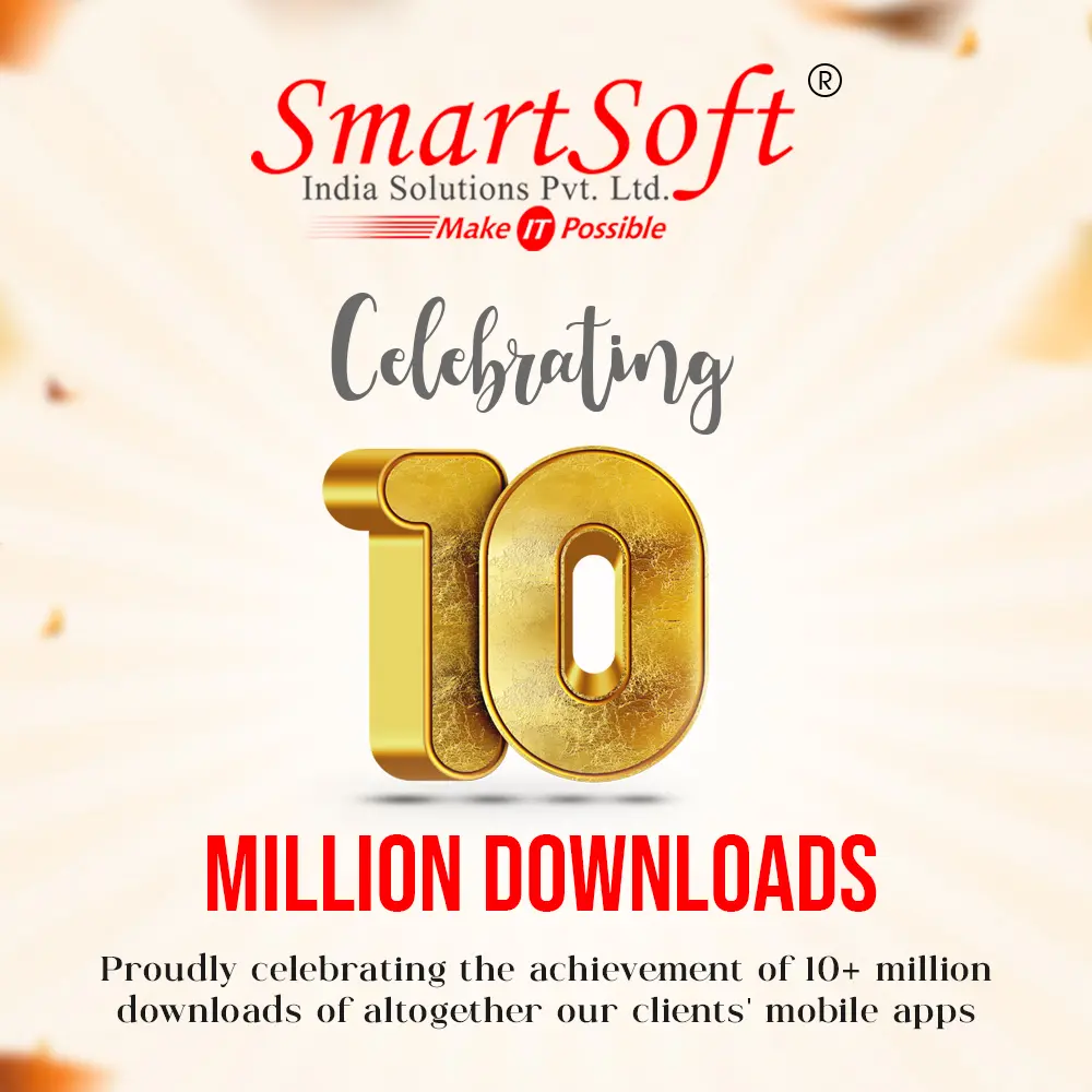 SmartSoft celebrating 10+ million downloads across clients mobile applications